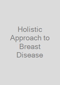 Cover Holistic Approach to Breast Disease