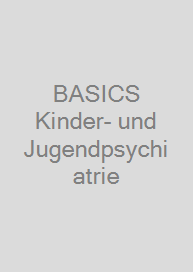 BASICS Kinder- und Jugendpsychiatrie