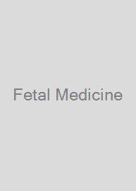 Fetal Medicine