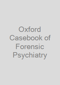 Oxford Casebook of Forensic Psychiatry