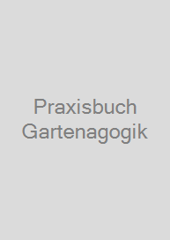 Cover Praxisbuch Gartenagogik