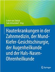 Cover Hauterkrankungen in der Zahnmedizin, der Mund-Kiefer-Gesichtschirurgie, der Augenheilkunde und der Hals-Nasen-Ohrenheilkunde