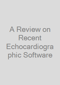 A Review on Recent Echocardiographic Software