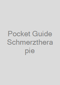 Pocket Guide Schmerztherapie