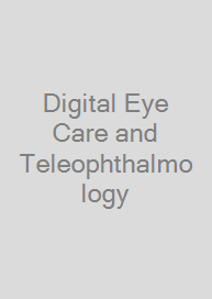 Cover Digital Eye Care and Teleophthalmology