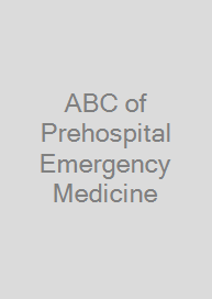 ABC of Prehospital Emergency Medicine