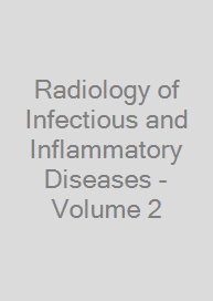 Cover Radiology of Infectious and Inflammatory Diseases - Volume 2