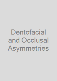 Cover Dentofacial and Occlusal Asymmetries