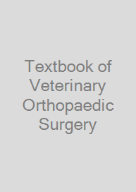 Textbook of Veterinary Orthopaedic Surgery