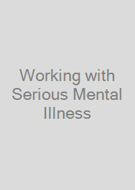 Cover Working with Serious Mental Illness