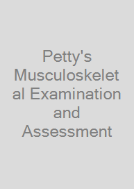 Petty's Musculoskeletal Examination and Assessment