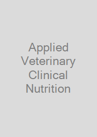 Applied Veterinary Clinical Nutrition