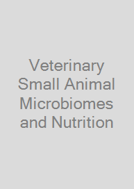 Cover Veterinary Small Animal Microbiomes and Nutrition