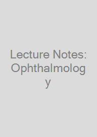 Cover Lecture Notes: Ophthalmology