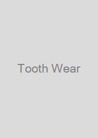Tooth Wear