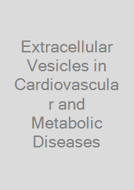 Extracellular Vesicles in Cardiovascular and Metabolic Diseases