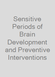 Sensitive Periods of Brain Development and Preventive Interventions
