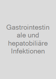 Cover Gastrointestinale und hepatobiliäre Infektionen