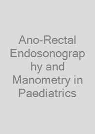 Cover Ano-Rectal Endosonography and Manometry in Paediatrics
