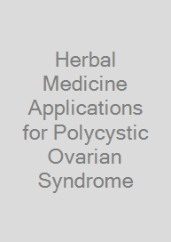 Cover Herbal Medicine Applications for Polycystic Ovarian Syndrome