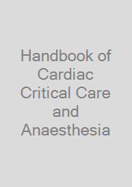 Handbook of Cardiac Critical Care and Anaesthesia