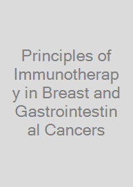 Cover Principles of Immunotherapy in Breast and Gastrointestinal Cancers