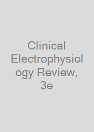 Clinical Electrophysiology Review, 3e