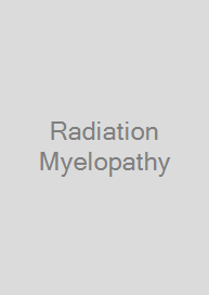 Radiation Myelopathy