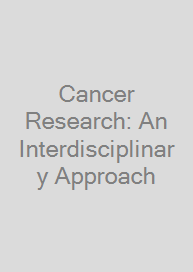 Cover Cancer Research: An Interdisciplinary Approach
