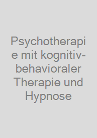 Cover Psychotherapie mit kognitiv-behavioraler Therapie und Hypnose