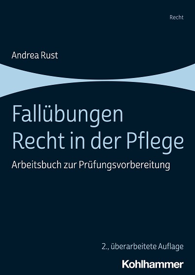 Fallübungen Recht in der Pflege