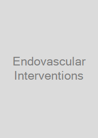 Endovascular Interventions