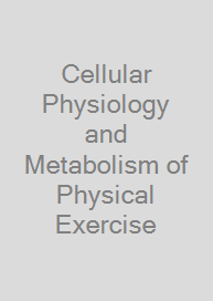 Cover Cellular Physiology and Metabolism of Physical Exercise