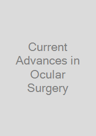 Cover Current Advances in Ocular Surgery