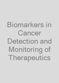 Biomarkers in Cancer Detection and Monitoring of Therapeutics