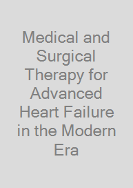 Cover Medical and Surgical Therapy for Advanced Heart Failure in the Modern Era