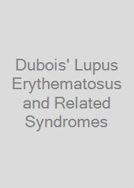 Cover Dubois' Lupus Erythematosus and Related Syndromes