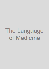 The Language of Medicine