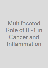Cover Multifaceted Role of IL-1 in Cancer and Inflammation