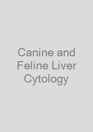 Cover Canine and Feline Liver Cytology