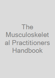 Cover The Musculoskeletal Practitioners Handbook