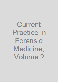 Cover Current Practice in Forensic Medicine, Volume 2