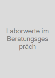 Cover Laborwerte im Beratungsgespräch