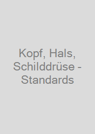 Cover Kopf, Hals, Schilddrüse - Standards