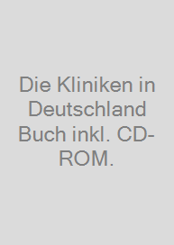 Die Kliniken in Deutschland Buch inkl. CD-ROM.