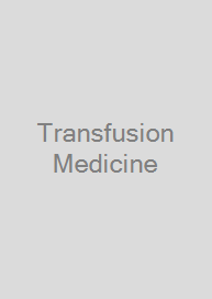 Transfusion Medicine