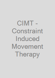 CIMT - Constraint Induced Movement Therapy