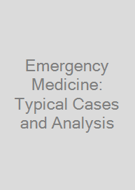 Cover Emergency Medicine: Typical Cases and Analysis