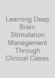 Cover Learning Deep Brain Stimulation Management Through Clinical Cases