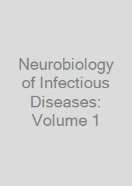 Cover Neurobiology of Infectious Diseases: Volume 1